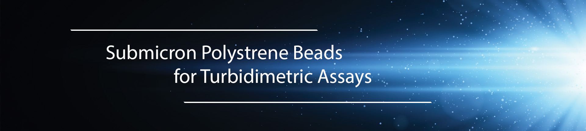 Submicron Polystrene Beads for Turbidimetric Assays